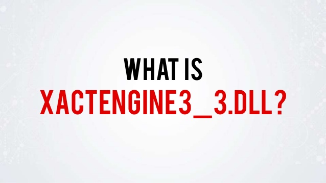 xactengine3_3.dll下载9.25.1476.0 官方版