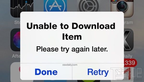 苹果设备提示unable to download app是什么意思?苹果设备提示unable to download app怎么办
